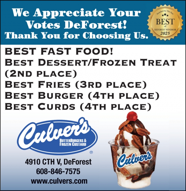 Best Fast Food!, Culver's - DeForest, De Forest, WI