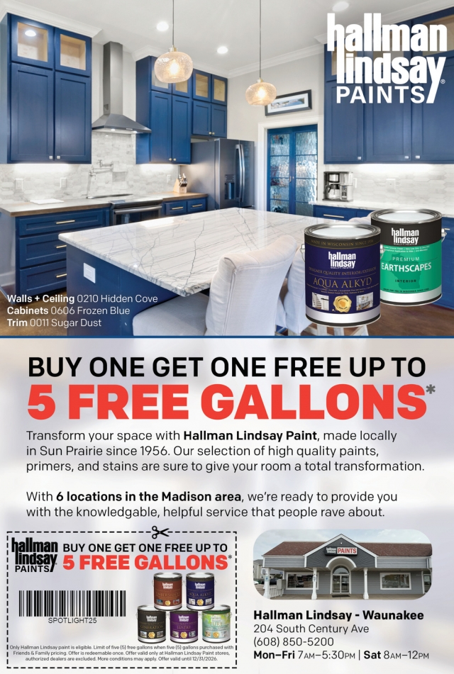 Buy One Get One Free up To 5 Free Gallons, Hallman Lindsay Quality Paints, Madison, WI