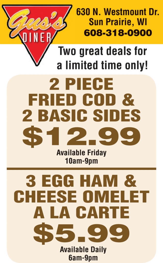 2 Piece Fried Cod & 2 Basic Sides $12.99, Gus's Diner, Verona, WI