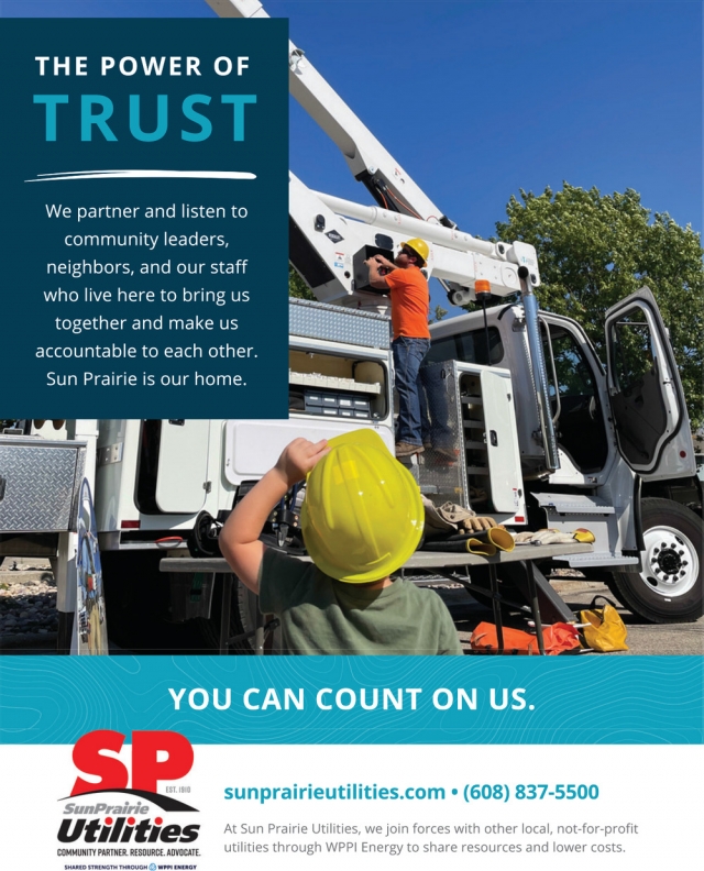The Power of Trust, Sun Prairie Utilities, Sun Prairie, WI