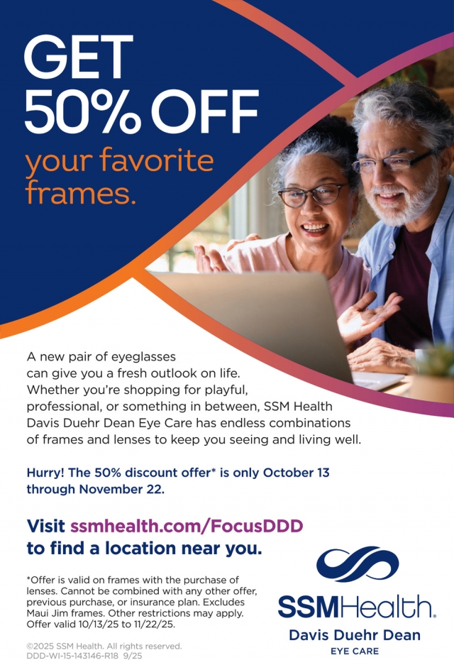 Get 50% OFF Your Favorite Frames, SSM Health Dean Medical Group, Baraboo, WI