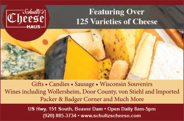 Featuring Over 125 Varieties Of Cheese, Schultz's Cheese Haus, Beaver Dam, WI