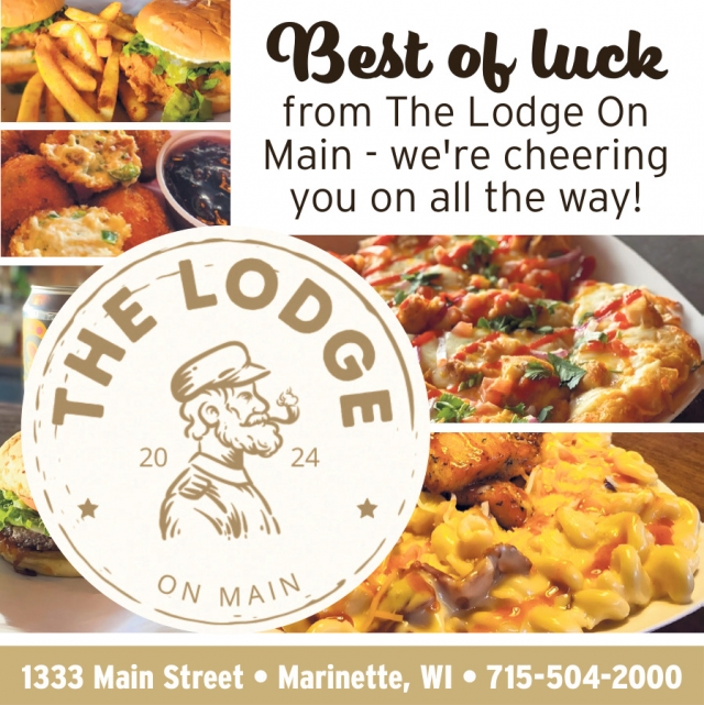 Best of Luck from The Lodge On, The Lodge on Main, Marinette, WI