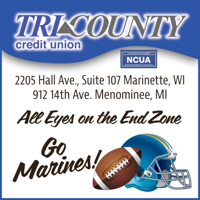 All Eyes on The End Zone, Go Marines!, Tri-County Credit Union - Marinette / Menominee, Menominee, MI