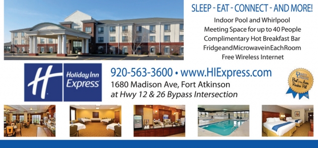 Sleep - Eat - Connect - And More!, Holiday Inn Express - Fort Atkinson, Fort Atkinson, WI