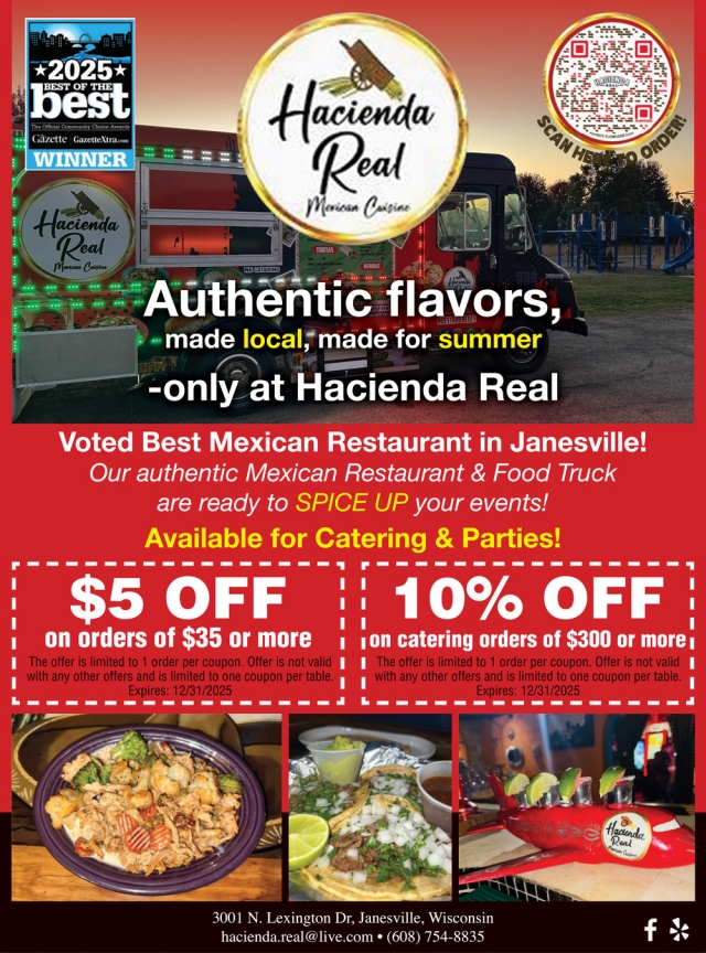 Authentic Flavors, MAde Local, Made for Summer - Only at Hacienda Real, Hacienda Real Mexican Restaurant, Janesville, WI