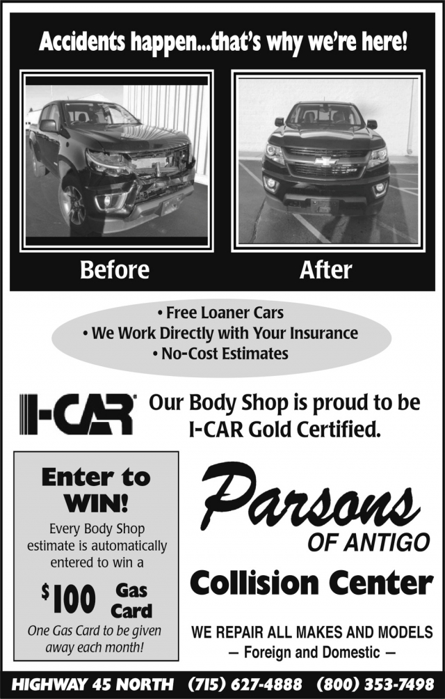 Accidents Happen... That's Why We're Here!, Parsons of Antigo