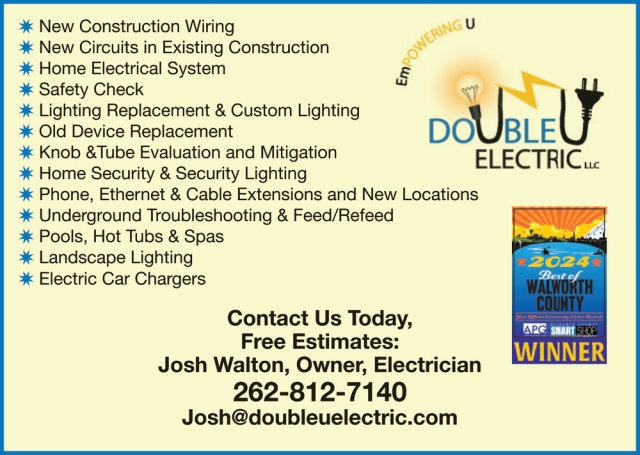 For All of Your Electrical Needs, Double U Electric LLC, Elkhorn, WI