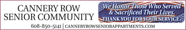 We Honor Those Who Served & Sacrificed Their Lives., Cannery Row Senior Community, Waunakee, WI