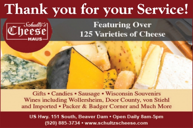 Thank You for Your Service!, Schultz's Cheese Haus, Beaver Dam, WI