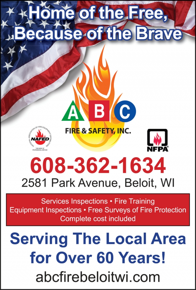 Home of The Free, Because of The Brave, ABC Fire & Safety, Inc., Beloit, WI