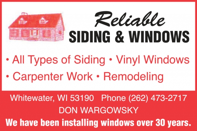 All Types of Siding, Reliable Siding & Windows, Whitewater, WI