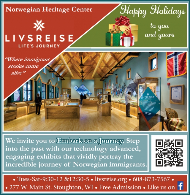 Happy Holidays to Your and Yours, Livsreise - Norwegian Heritage Center, Stoughton, WI