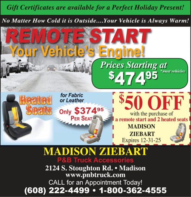 Remote Start Your Vehicle's Engine!, Madison Ziebart, Madison, WI