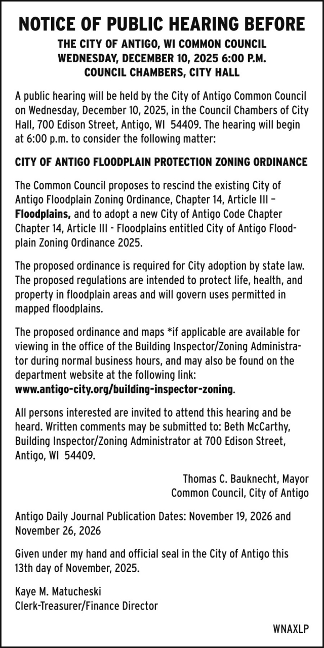 Notice of Public Hearing Before, City of Antigo, Antigo, WI