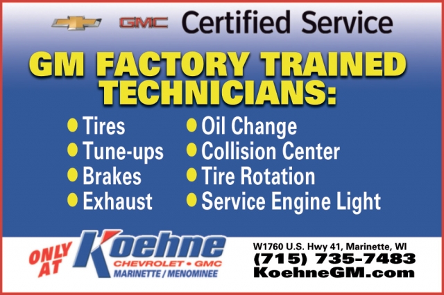 Gm Factory Trained Technicians, Koehne Chevrolet GMC, Marinette, WI