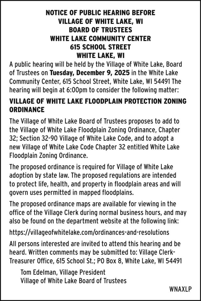 Notice of Public Hearing, Village of White Lake, White Lake, WI