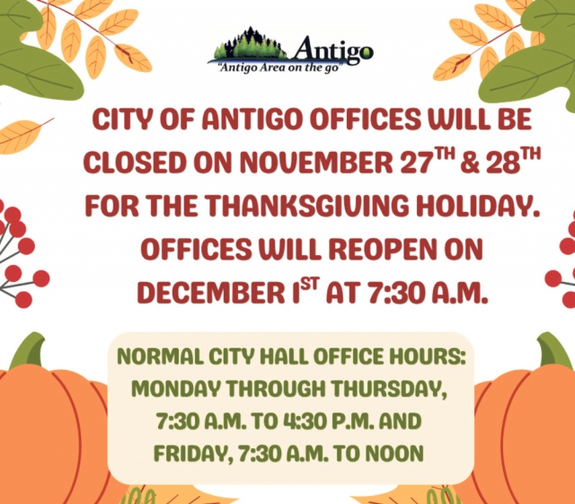 Offices Closed, City of Antigo, Antigo, WI