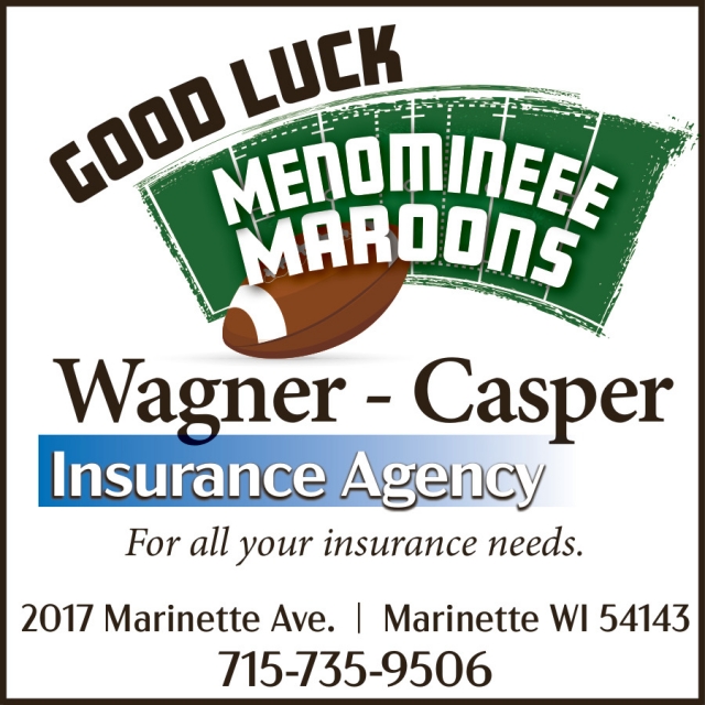 Insurance Agency, Wagner-Casper Insurance, Marinette, WI