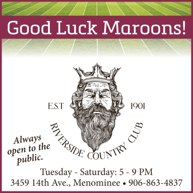 Good Luck Maroons!, Riverside Country Club, Menominee, MI