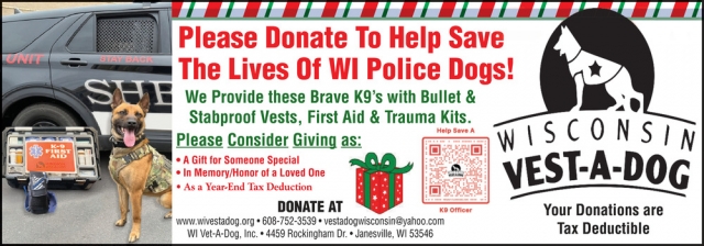 Please Donate To Save Lives Of Wisconsin Police Dogs!, Wisconsin Vest-A-Dog, Janesville, WI