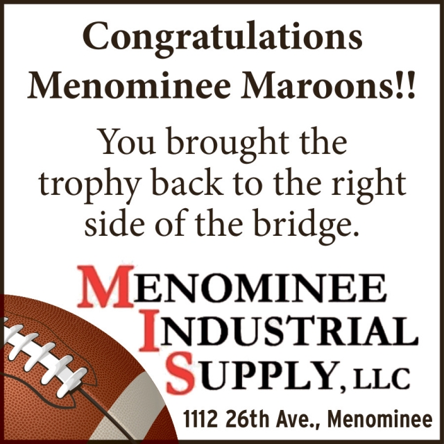 Congratulations Menominee Maroons!, Menominee Industrial Supply, Menominee, MI