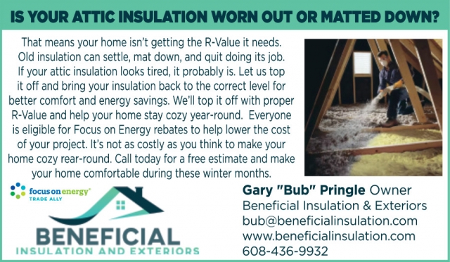 Is Your Attic Insulation Worn out Or Matted Down?, Beneficial Insulation and Exteriors, Janesville, WI