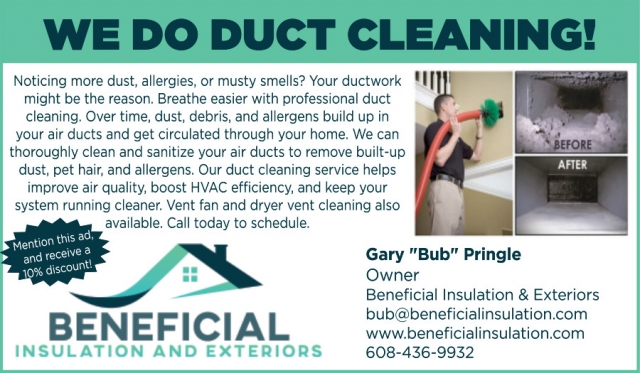 We Do Duct Cleaning!, Beneficial Insulation and Exteriors, Janesville, WI