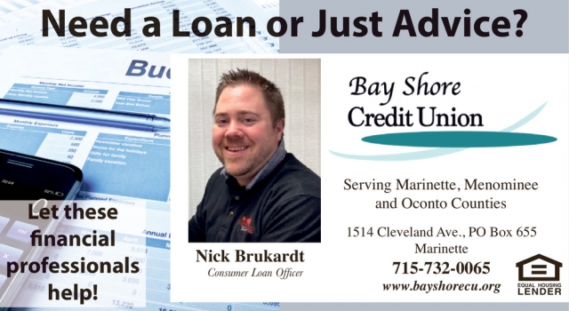 Need a Loan or Just Advice?, Bay Shore Credit Union - Marinette, Marinette, WI