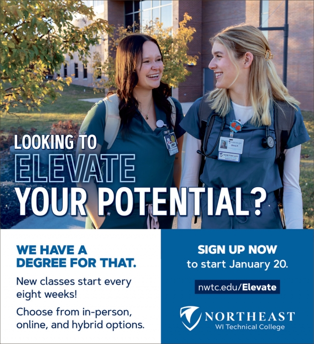 Looking to Elevate Your Potential?, Northeast WI Technical College, Green Bay, WI