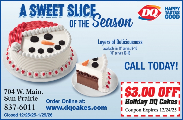 A Sweet Slice of The Season, Dairy Queen - Sun Prairie, Sun Prairie, WI