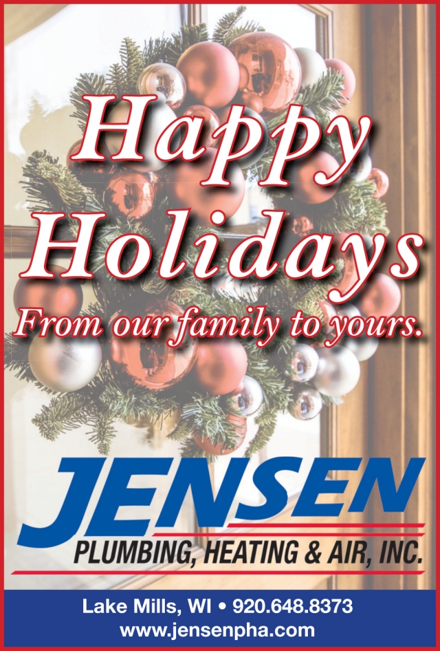 Happy Holidays from Our Family to Yours, Jensen Plumbing, Heating & Air, Inc, Lake Mills, WI