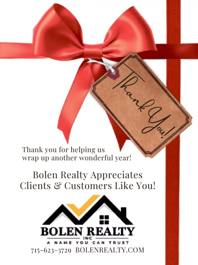 Bolen Realty Appreciates Clients & Customers Like You!, Bolen Realty, Antigo, WI