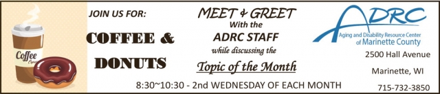Coffee & Donuts, ADRC - Aging & Disability Resource Center of Marinette County