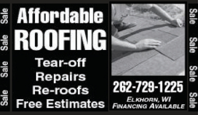 Tear Off - Repairs - Re-Roofs, Affordable Roofing, Elkhorn, WI