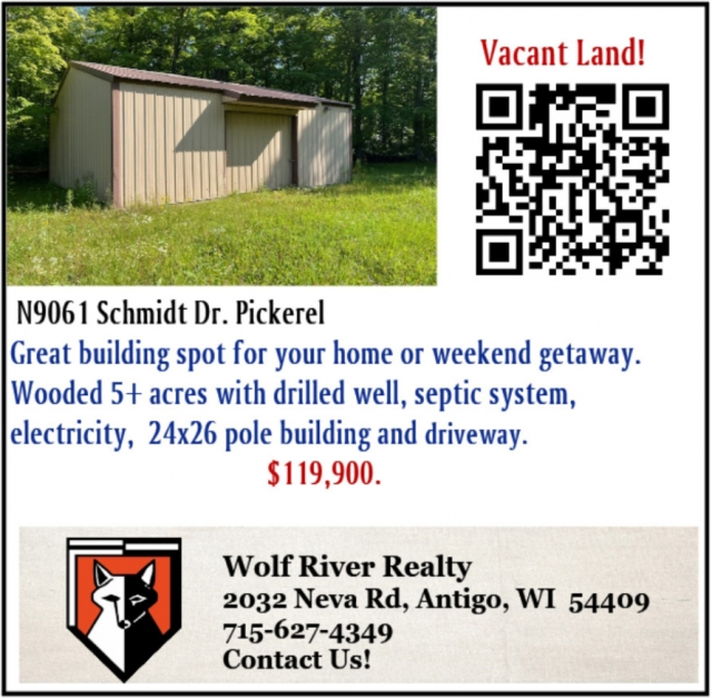 N9061 1 Schmidt Dr. Pickerel, Wolf River Realty, Antigo, WI