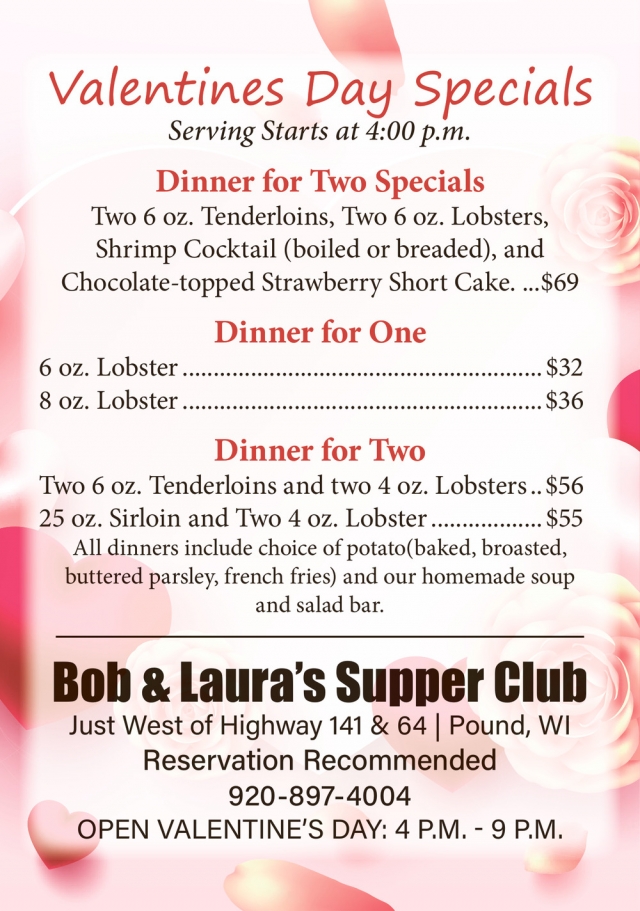 Valentines Day Specials, Bob & Laura's Supper Club, Pound, WI