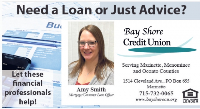 Need a Loan or Just Advice?, Bay Shore Credit Union - Marinette, Marinette, WI