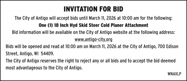 Invitation for Bid, City of Antigo, Antigo, WI