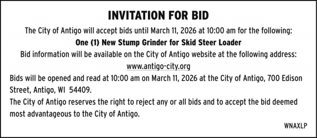 Invitation for Bid, City of Antigo, Antigo, WI