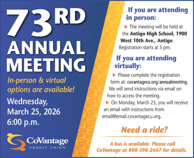 73rd Annual Meeting, CoVantage Credit Union - Antigo, Antigo, WI