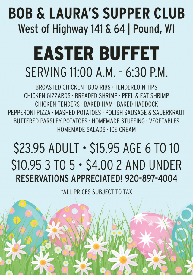 Easter Buffet, Bob & Laura's Supper Club, Pound, WI