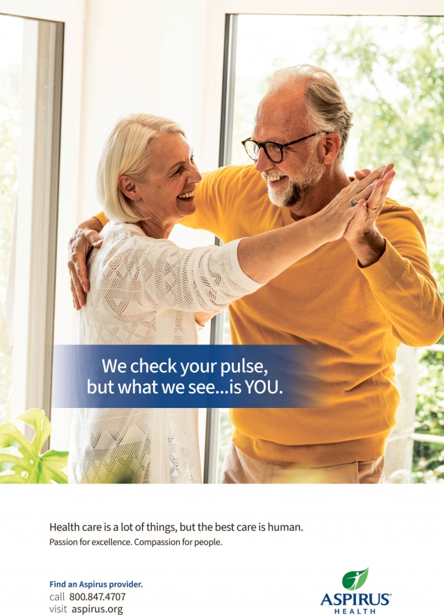 Health Care Is a Lot of Things, but The Best Care Is Human, Aspirus Health, Wausau, WI