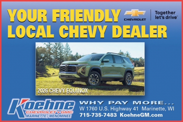 Your Friendly Local Chevy Dealer, Koehne Chevrolet GMC, Marinette, WI