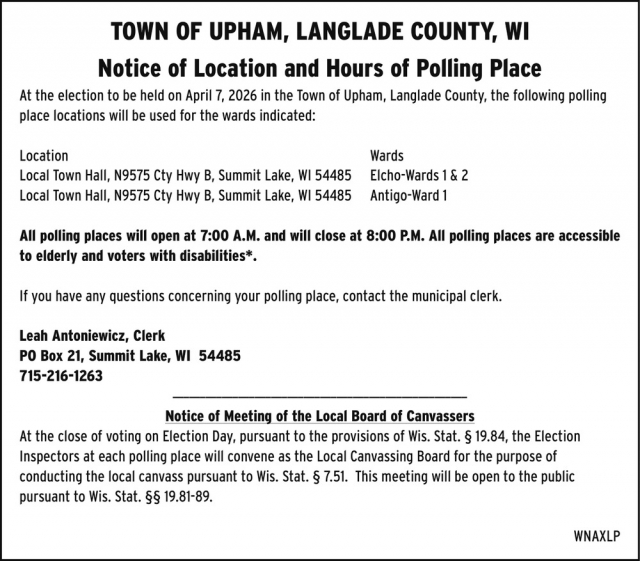 Notice of Location and Hours of Polling Place, Town of Upham, Summit Lake, WI