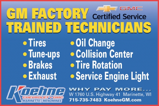 GM Factory Trained Technicians, Koehne Chevrolet GMC, Marinette, WI