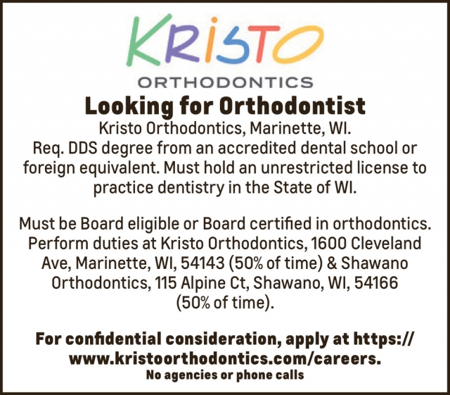 Looking for Orthodontist, Kristo Othrodontics