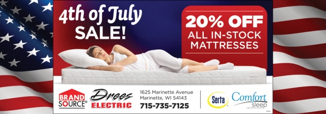 20% Off All In-Stock Mattresses, Drees Electric, Marinette, WI