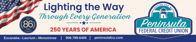 Lightning The Way, Peninsula Federal Credit Union, Escanaba, MI