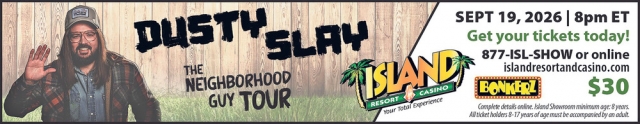 Dusty Slay, Island Resort & Casino, Harris, MI